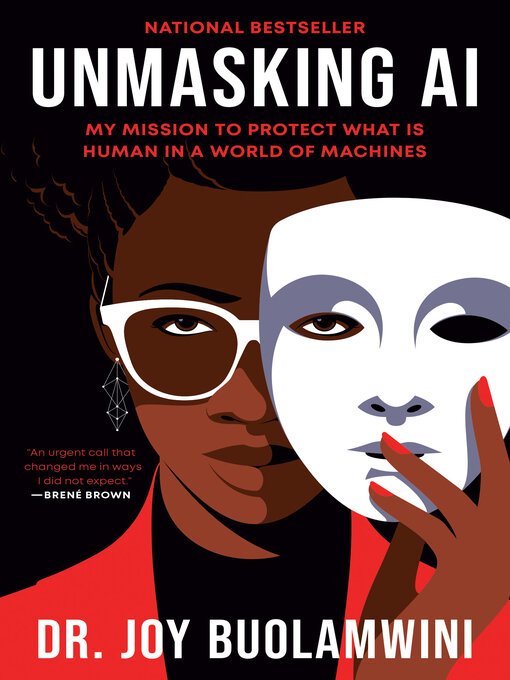 Title details for Unmasking AI by Joy Buolamwini - Available